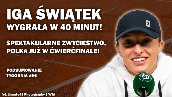 Świątek - Roland Garros