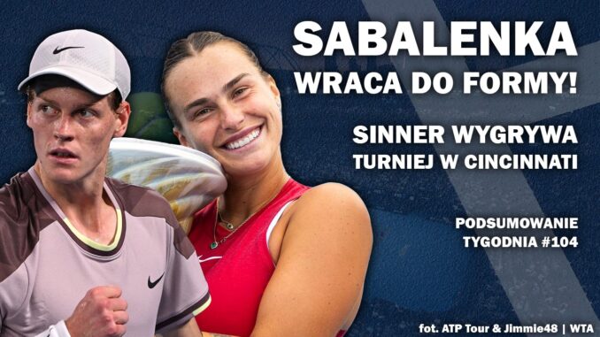 Sinner - Sabalenka