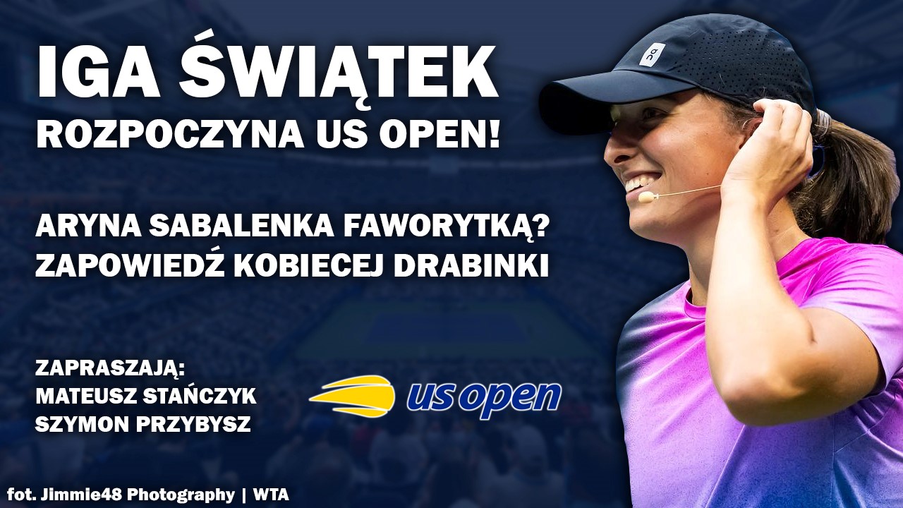 Świątek z drugim tytułem US Open? Analiza drabinki [WIDEO]