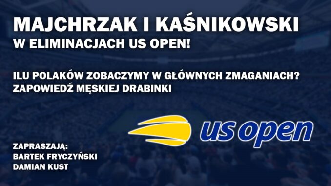 US Open - kwalifikacje