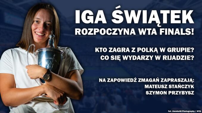 Świątek - WTA Finals