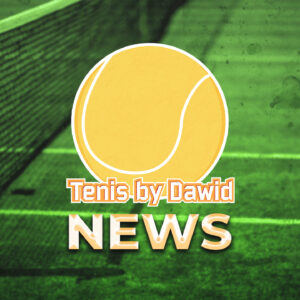 Tenis by Dawid - NEWS